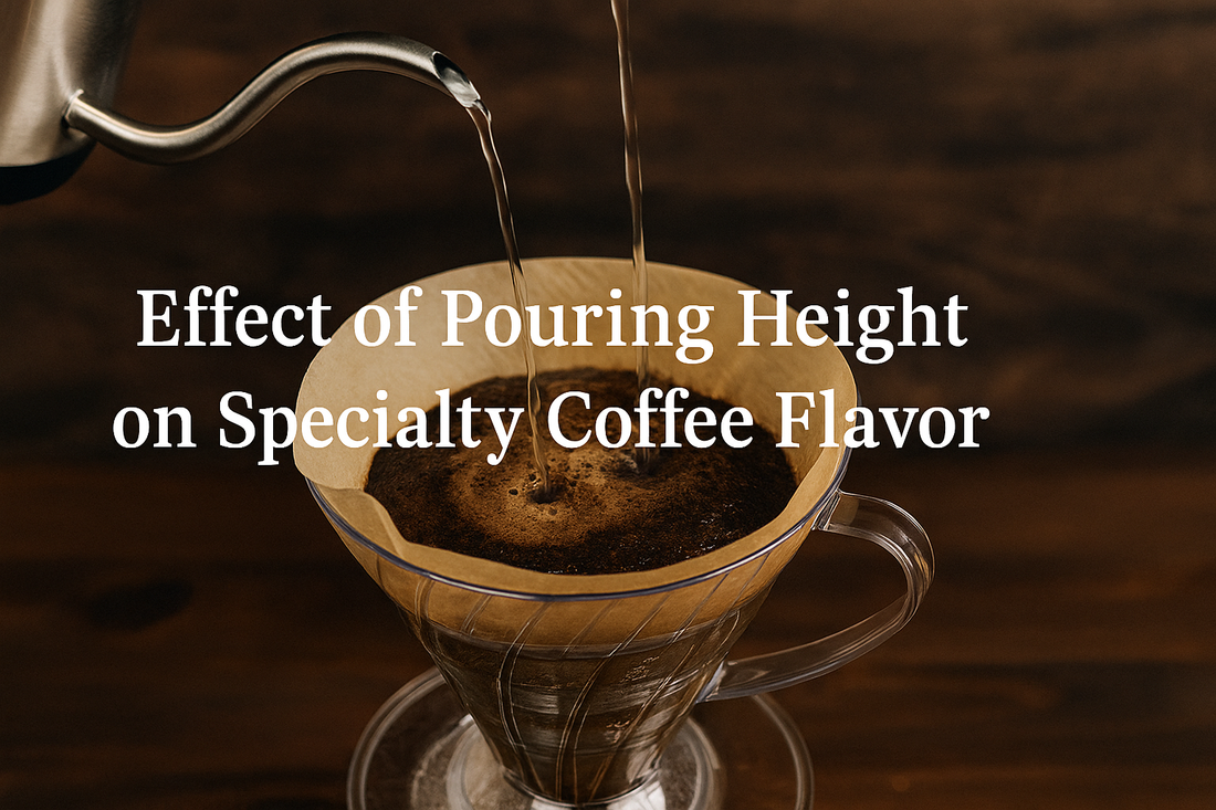 Effect of Pouring Height on Specialty Coffee Flavor